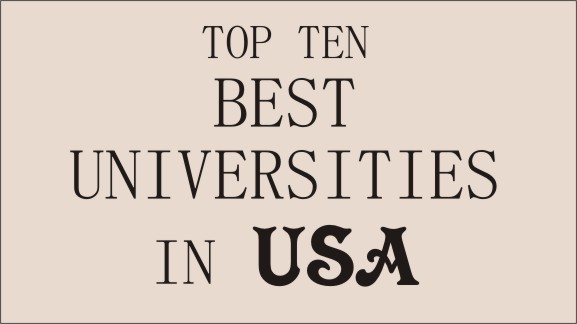 Top Ten der besten Universitäten in den USA
