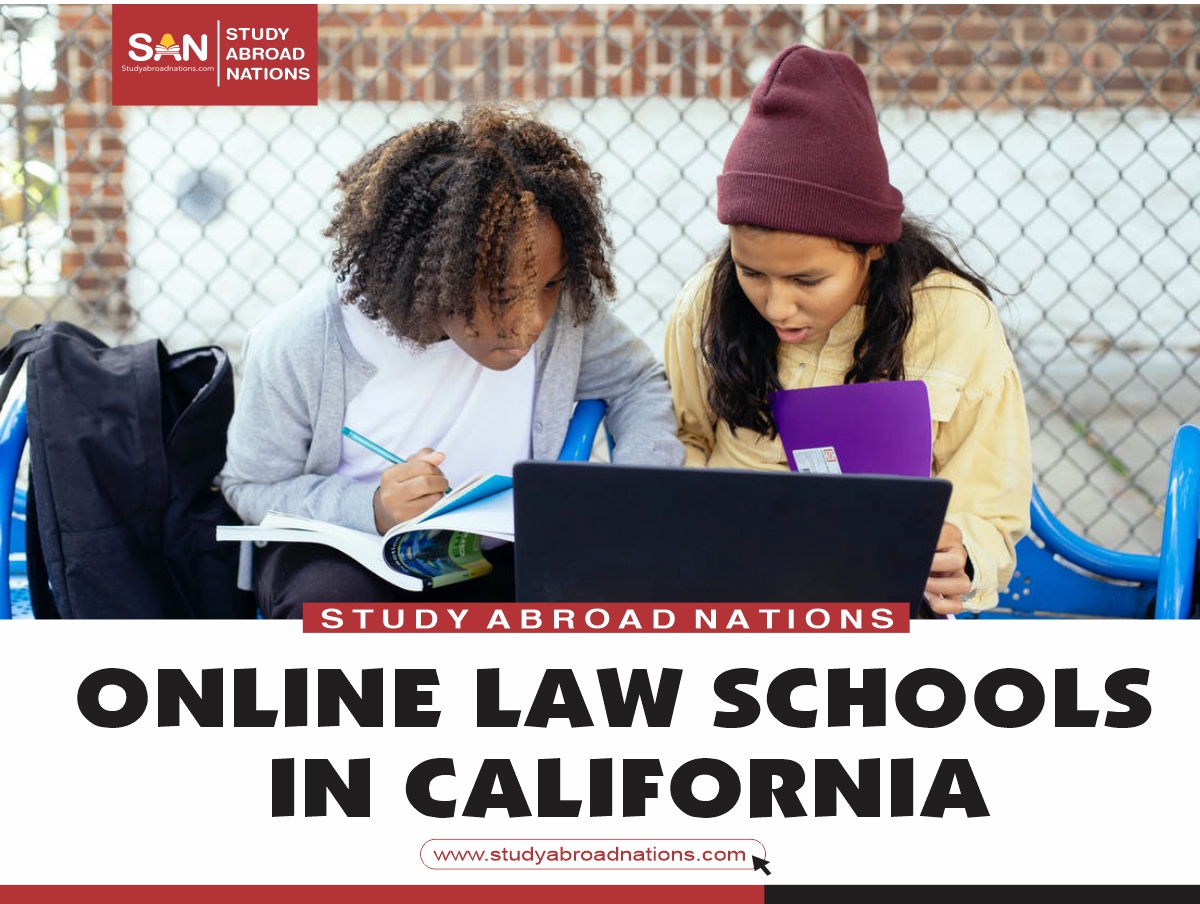 7 Best Accredited Online Law Schools In California 2024
