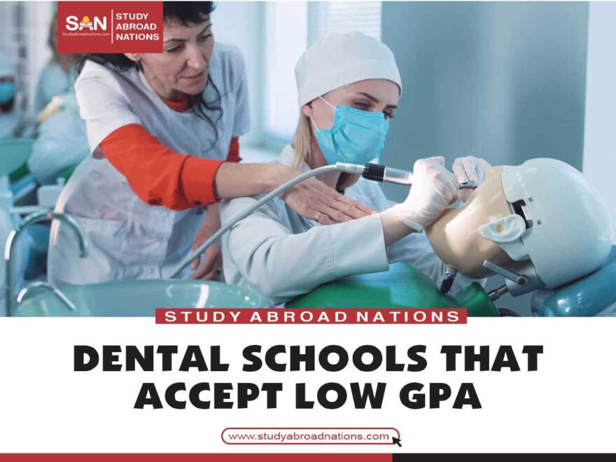 Dental Schools That Accept Low GPA