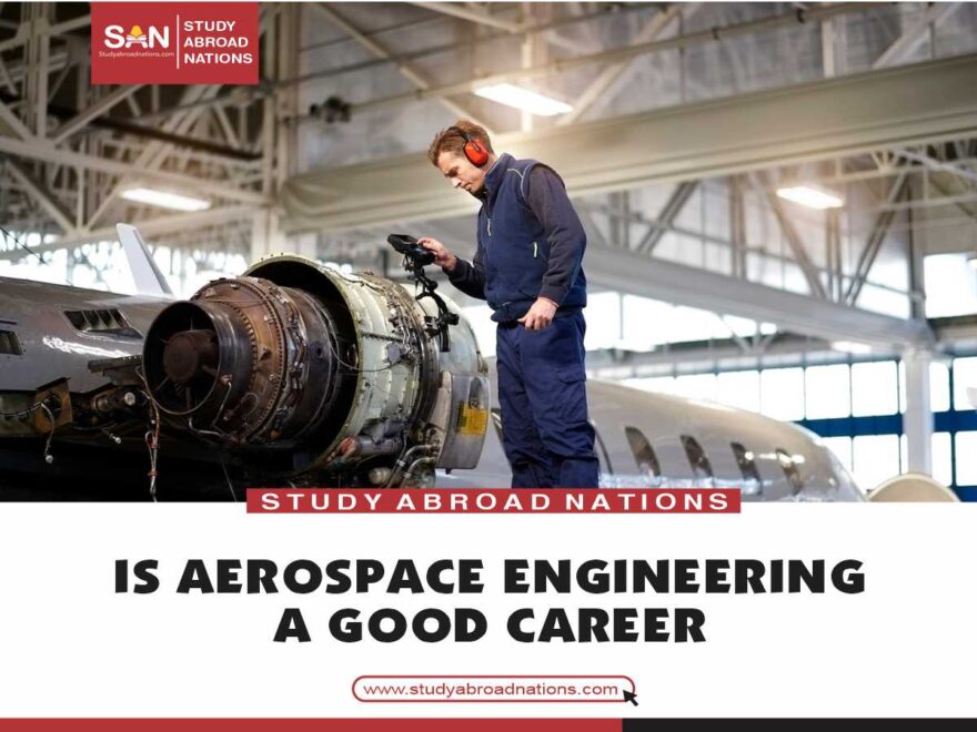 ¿Es la ingeniería aeroespacial una buena carrera?